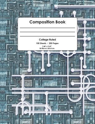 Read Composition Book: White Circuit Design, College Ruled School Notebook, 200 Pages, 7.44 X 9.69 -  | PDF