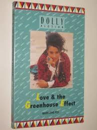 Download Love & The Greenhouse Effect (Dolly Fiction #86) - Madeleine Fox file in PDF