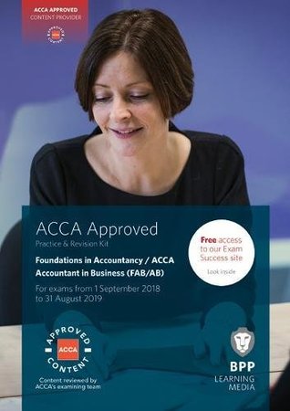 Download FIA Foundations of Accountant in Business FAB (ACCA F1): Practice and Revision Kit - BPP Learning Media file in ePub