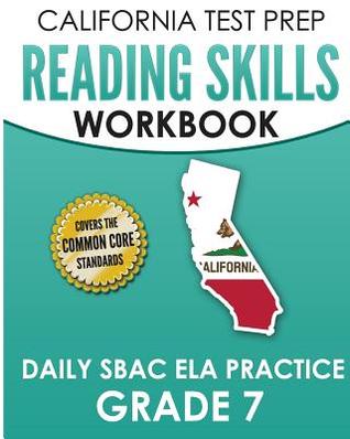 Download California Test Prep Reading Skills Workbook Daily Sbac Ela Practice Grade 7: Preparation for the Smarter Balanced Assessments - C Hawas | ePub