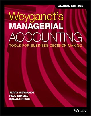 Read Online Weygandt's Managerial Accounting: Tools for Business Decision Making - Jerry J. Weygandt file in ePub