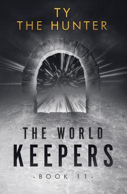 Read Online The World Keepers Book 11: A Thrilling Roblox Adventure - Ty The Hunter file in ePub