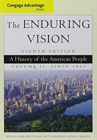 Download The Enduring Vision: A History of the American People, Volume II: Since 1865 [with MindTap History Access Code] - Paul S. Boyer | ePub