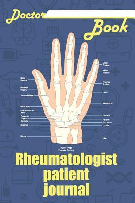Download Doctor Book - Rheumatologist Patient Journal: 200 Pages with 6 X 9(15.24 X 22.86 CM) Size Will Let You Write All Information about Your Patients. Notebook with Patient Form. - Dr Health file in PDF