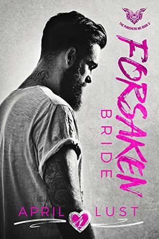 Download Forsaken Bride: A Bad Boy Motorcycle Club Romance (The Punishers MC Book 3) - April Lust | PDF