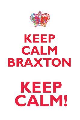 Download KEEP CALM BRAXTON! AFFIRMATIONS WORKBOOK Positive Affirmations Workbook Includes: Mentoring Questions, Guidance, Supporting You - Affirmations World | PDF