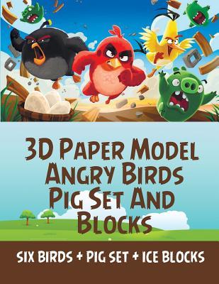 Full Download 3D Paper Model Angry Birds Pig Set and Blocks: Paper Cool Kids Toys Do It Yourself Children Educational Toys Cartoon Assembly Crafts Boys Girls - Twosuns file in PDF