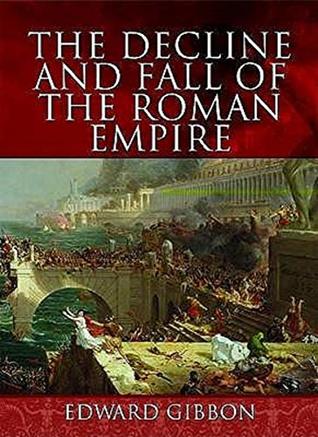 Download The History of the Decline and Fall of the Roman Empire - Edward Gibbon | ePub