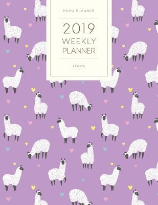 Read Online 2019 Weekly Planner Llama: Dated with to Do Notes and Inspirational Quotes - Purple Llamas -  file in ePub