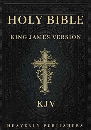 Read Online King James Bible: For Kindle (Annotated) with Optimized *Touch   Click Chapter Links *All Word Search *Special Notes for 1611 KJV Father & Son Name Changes - Anonymous | ePub