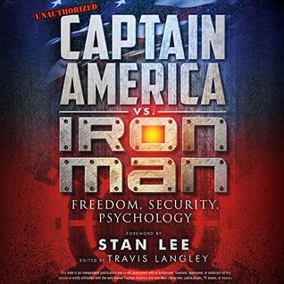 Read Online Captain America vs. Iron Man: Freedom, Security, Psychology - Travis Langley file in ePub