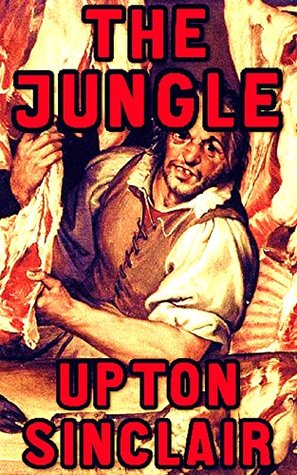 Read The Jungle: (Active TOC, Active Footnotes, Unabridged, Illustrated) - Upton Sinclar file in ePub