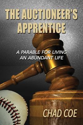 Read The Author's Apprentice a Parable for Living an Abundant Life - Chad Coe | ePub