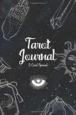 Download Tarot Journal Three Card Spread: Tarot Diary for Recording and Interpreting Readings - 200 Page Fill in - Compact 6x9in - Star Notebook Matte Finish - Daily Draw 3 Tarot Spread Journal -  file in PDF