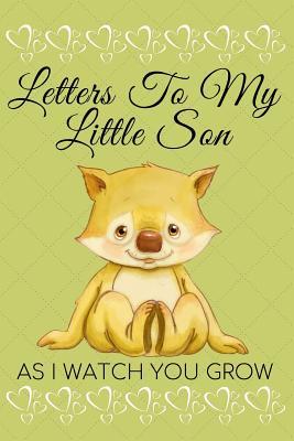 Read Online Letters to My Son as I Watch You Grow: Personalized Baby Boy Koala Teddy Bear Wide Ruled Paper Notebook Journal - Veropa Press | ePub