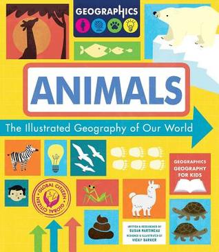 Read Animals: The Illustrated Geography of Our World - Susan Martineau file in PDF