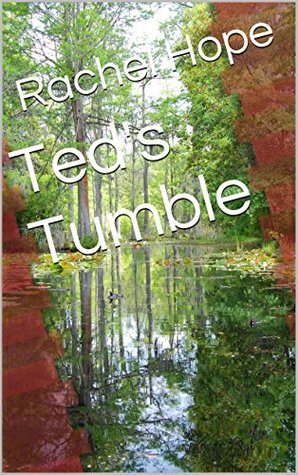 Read Ted's Tumble (Adventures in Clearview Cove Book 1) - Rachel Hope | PDF