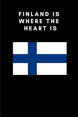 Download Finland Is Where the Heart Is: Country Flag A5 Notebook (6 x 9 in) to write in with 120 pages White Paper Journal / Planner / Notepad - Travel Journal Publishers file in ePub
