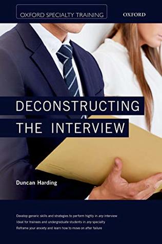 Read Deconstructing the Interview (Oxford Specialty Training: Revision Texts) - Duncan Harding file in ePub