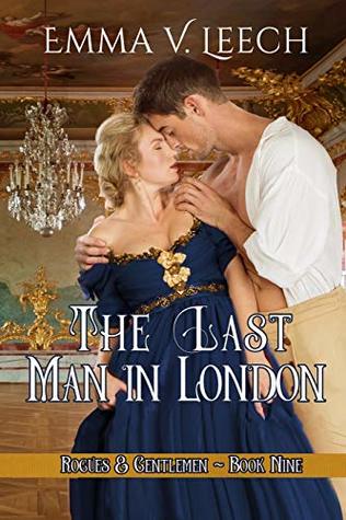 Read The Last Man in London: Rogues & Gentlemen Book 9: Volume 9 - Emma V. Leech file in ePub