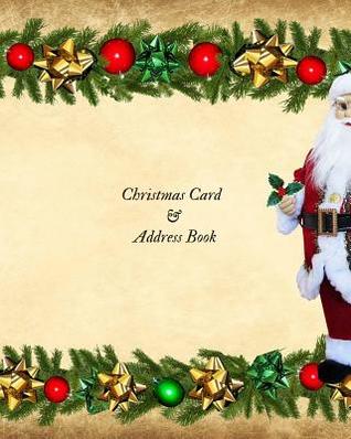 Full Download Christmas Card & Address Book: Christmas Card List Recorder and Address Book Organizer Holiday Shopping List Planner Notebook - Jason Soft | PDF