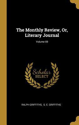 Read The Monthly Review, Or, Literary Journal; Volume 69 - Ralph Griffiths file in ePub