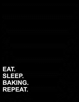 Read Online Eat Sleep Baking Repeat: Graph Paper Notebook: 1 cm Squares, Blank Graphing Paper with Borders -  file in ePub