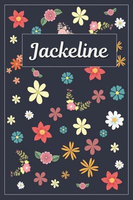 Read Jackeline: Lined Writing Notebook with Personalized Name 120 Pages 6x9 Flowers -  file in ePub