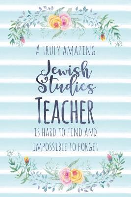 Read A Truly Amazing Jewish Studies Teacher Is Hard to Find and Impossible to Forget: Blank Lined Notebook for Teachers - Blue Watercolor Floral - Kimberly Arington file in ePub