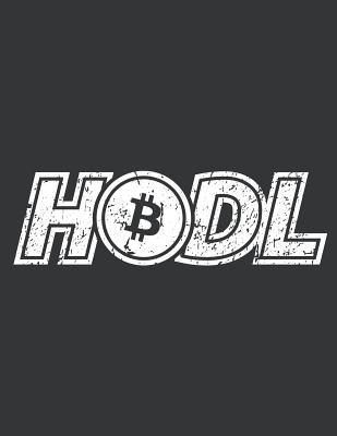 Download Notebook: HODL Bitcoin Trader Cryptocurrency Miner Journal & Doodle Diary; 120 Dot Grid Pages for Writing and Drawing - 8.5x11 in. - Cryptomining Design Publishing Co file in PDF