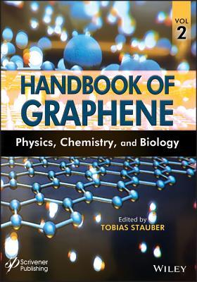 Read Handbook of Graphene, Volume 2: Physics, Chemistry, and Biology - Ashutosh Tiwari file in ePub