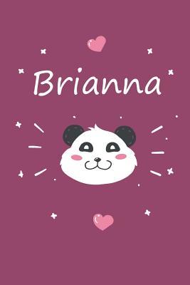 Read Online Brianna: A cute personalized panda notebook/ diary for girls and women, with 100 lined pages in 6x9 inch format. Personal Diary Personalized Journal Customized Journal -  | PDF