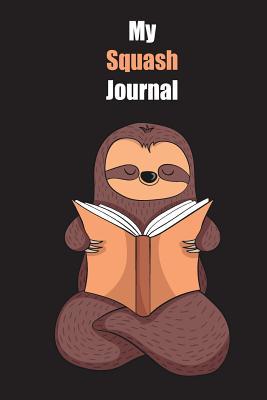 Read Online My Squash Journal: With A Cute Sloth Reading, Blank Lined Notebook Journal Gift Idea With Black Background Cover - Slowum Publishing file in ePub