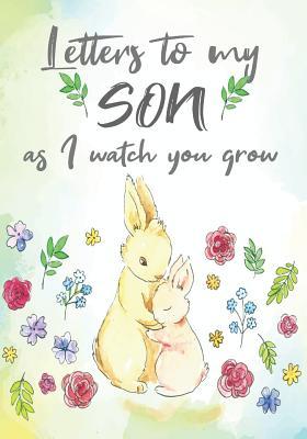 Read Online Letters to my Son as I watch you grow: Blank Journal, A thoughtful Gift for New Mothers, Parents. Write Memories now, Read them later, Gift, Journal, 7 x 10 inches, 109 pages, Matte - Omi Kech file in ePub