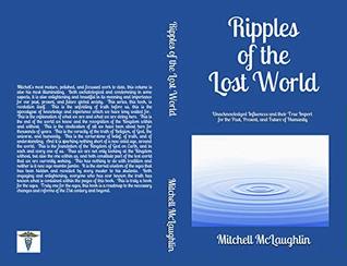Full Download Ripples of the Lost World: Unacknowledged Influences and their True Import for the Past, Present, and Future of Humanity (Post-Traditionalism in Context Book 1) - Mitchell McLaughlin file in ePub