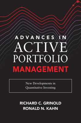 Download Advances in Active Portfolio Management: Applying Economics, Econometrics, and Operations Research for Superior Profits - Ronald N Kahn | PDF