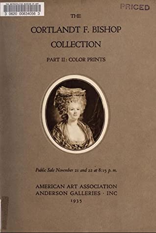 Download French XVIII century color prints  and original drawings : the Cortlandt F Bishop collection - American Art Association file in ePub