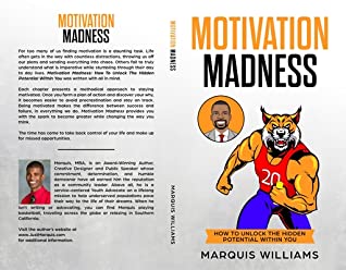 Full Download Motivation Madness: How to Unlock the Hidden Potential Within You - Marquis Williams file in PDF