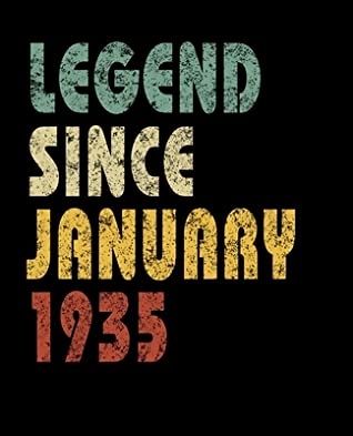 Download Legend Since January 1935: Retro Birthday Gift Notebook With Lined College Ruled Paper. Funny Quote Sayings 7.5 x 9.25 Notepad Journal For Taking Notes For People Born In January 1935. -  file in ePub