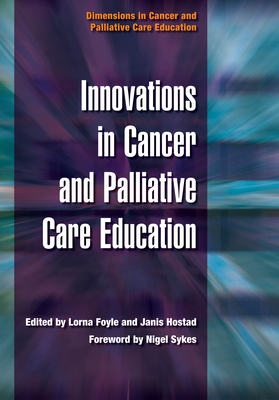 Download Innovations in Cancer and Palliative Care Education: V. 4, Prognosis - Lorna Foyle | ePub